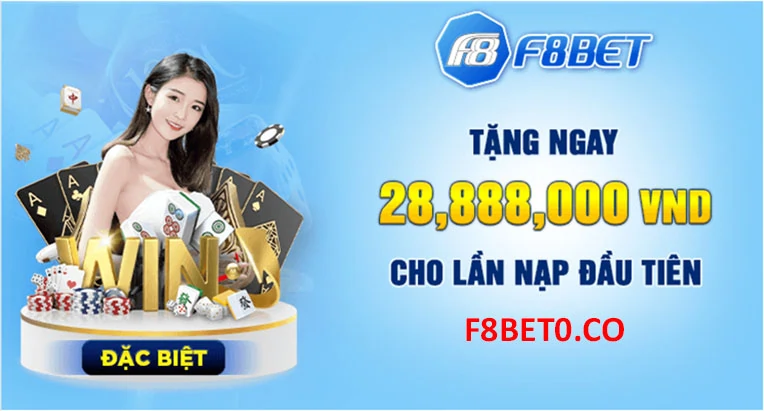 Thưởng khuyến mãi nạp đầu f8bet